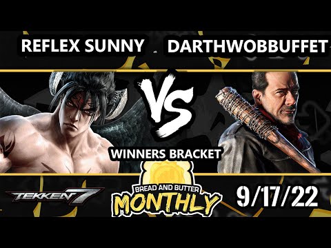 Bread and Butter 31 - Reflex-Sunny (Devil Jin) Vs. DarthWOBBUFFET (Negan) Tekken 7