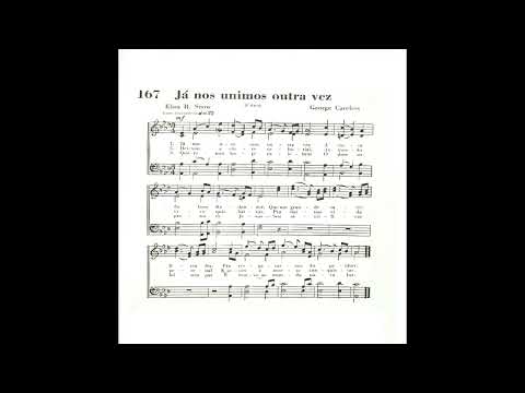 Já Nos Unimos Outra Vez | Hino SUD Antigo 167 🎹
