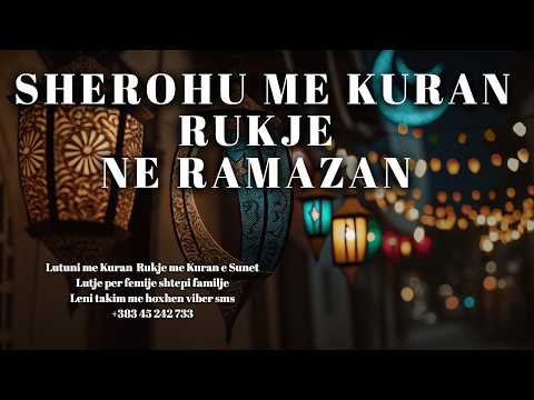 Sherohu me Kuran Rukje ne Ramazan