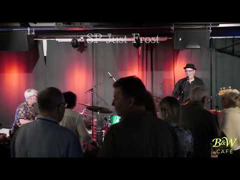 SP Just Frost på B&W Live Cafe, Haslev 07/09/2023