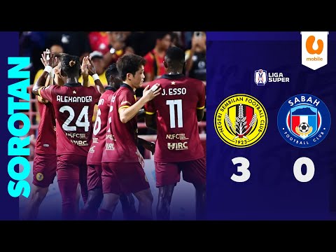 Negeri Sembilan FC 3-0 Sabah FC | Sorotan Liga Super 2025/26