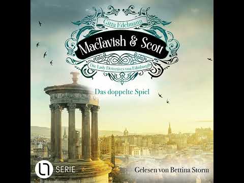Gitta Edelmann - Das doppelte Spiel - MacTavish & Scott - Die Lady Detectives von Edinburgh 12