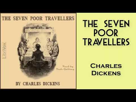 The Seven Poor Travellers by Charles Dickens | Audiobooks Youtube free