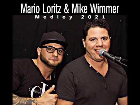 Mario Loritz & Mike Wimmer Medley 2021