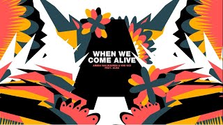 Kadr z teledysku When We Come Alive tekst piosenki Armin van Buuren & Vini Vici feat. ALBA