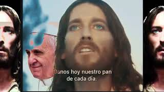 PADRE NUESTRO Interpretada por Luis Sarda y la voz del Papa Francisco