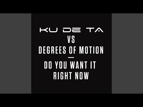 Do You Want It Right Now (Paul Morrell Remix)