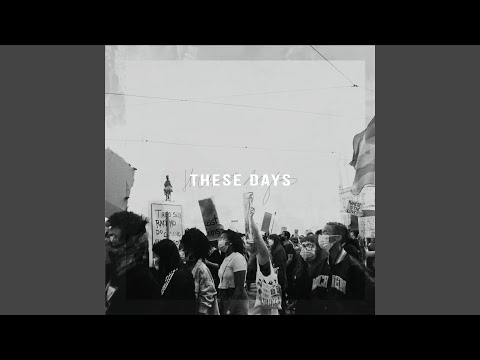 These Days