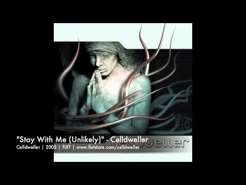 Celldweller - Stay With Me (Unlikely)