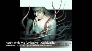 Celldweller - Stay With Me (Unlikely)