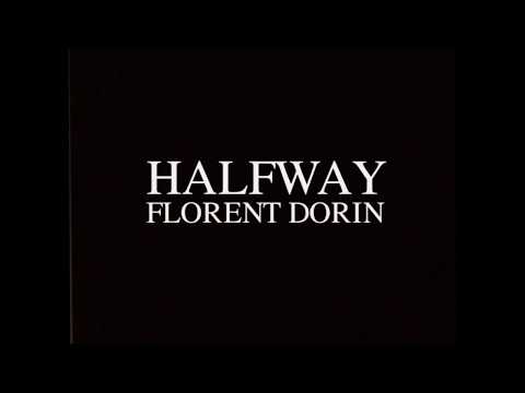 Florent Dorin - Halfway (single)