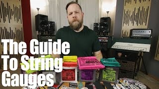The Guide To String Gauges!