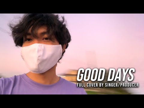 A "Good Day" (SZA) in my life | Full Cover by Singer & Producer