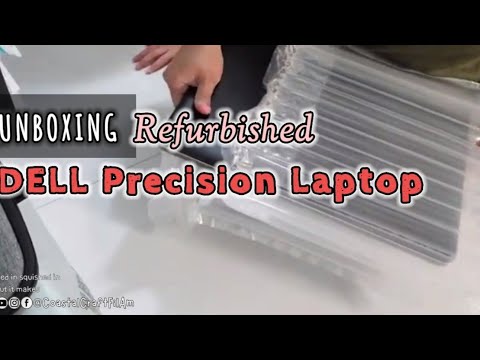 UNBOXING: Refurbished DELL precision laptop from EBAY @CoastalCraftFilAm