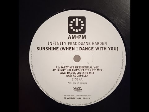 Infinity Feat. Duane Harden – Sunshine (When I Dance With You) (Kinky Roland's 'Factor 25' Mix)