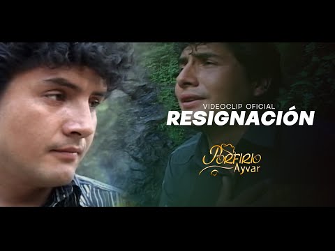 Porfirio Ayvar - Resignación (Wiqiypa Sisan)