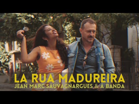 La rua Madureira - Jean-Marc Sauvagnargues & A BANDA - Album SAUDADE
