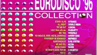 11.- 2 UNLIMITED - Do What&#39;s Good For Me (EURODISCO &#39;96)