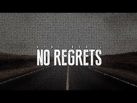 Vybe Beatz - No Regrets