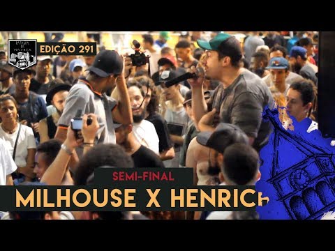 MilHouse x Henrich - (Semi-Final) - 19/02/2019