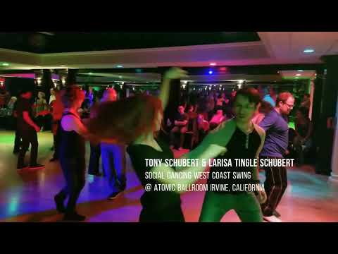 Tony Schubert & Larisa Tingle Schubert  Social Dancing West Coast Swing  @ Atomic Ballroom Irvine