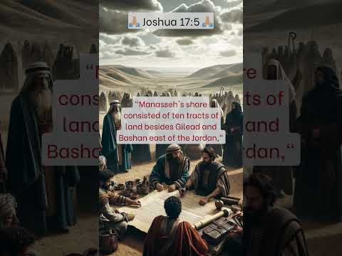 🙏🏻 Joshua 17:5: The Extent of Manasseh's Promised Land 🙏🏻