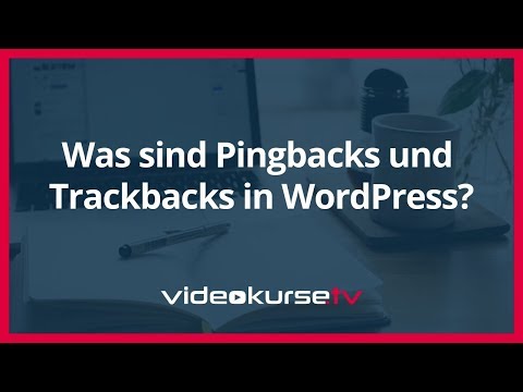 Was sind Pingbacks und Trackbacks in WordPress?