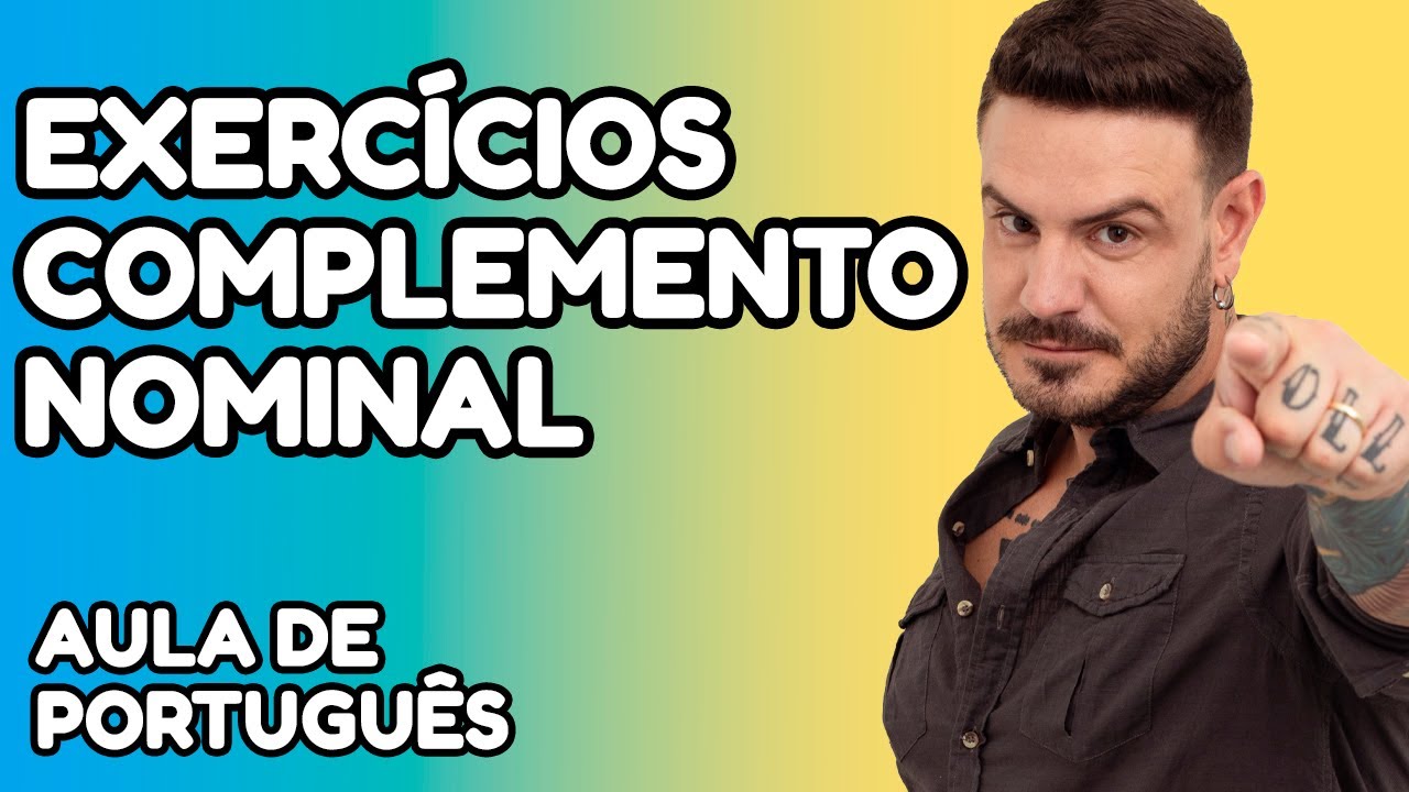 Exercícios Resolvidos SOBRE COMPLEMENTO NOMINAL #português