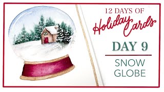 Paint A Snow Globe! Day 9 Of 12 Days Of Holiday Cards!