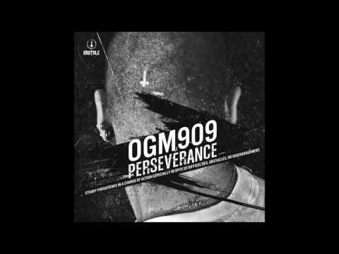 OGM909 - Fuckin Die