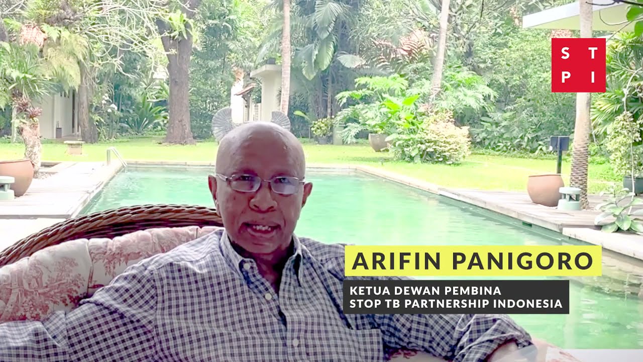 Ir. Arifin Panigoro - Pesan Untuk Hari Tuberkulosis Sedunia