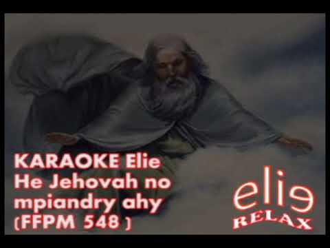 ElieRelax KARAOKE Elie    He Jehovah no mpiandry ahy   FFPM 548