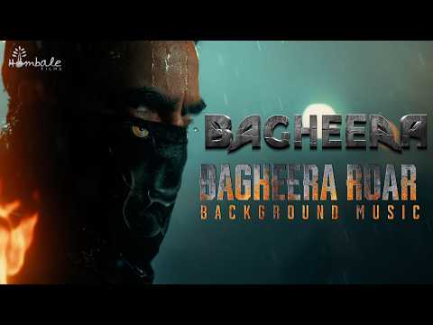 Bagheera - Bagheera - Roar | Action-Packed Thriller Music | B Ajaneesh Loknath | Hombale Films