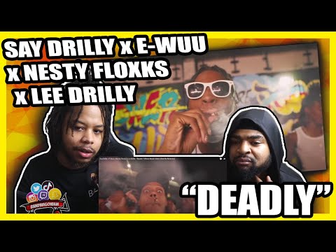 Say Drilly x E-Wuu x Nesty Floxks x Lee Drilly - “Deadly” Official Music Video (Shot By Borleone)