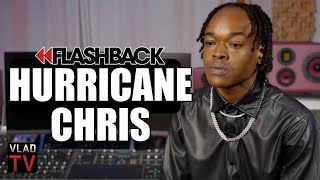 Hurricane Chris: All the Guest Verses for &#39;Ay Bay Bay&#39; Remix Cost Me $500K (Flashback)