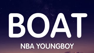 NBA YoungBoy - Boat (Lyrics) New Song