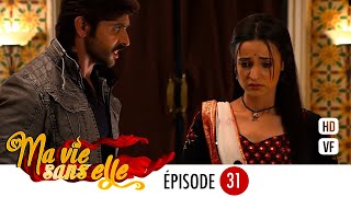 Download lagu Ma vie sans elle - EPS 31 - Rangrasiya Version Française - Complet - HD mp3