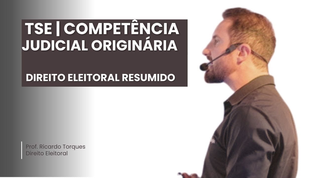 TSE | Competência Judicial Originária