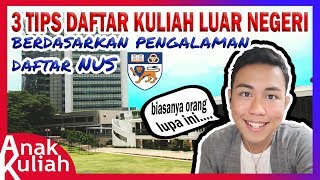 EP17: 3 TIPS KULIAH DI LUAR NEGERI BERDASARKAN PENGALAMAN DITERIMA NATIONAL UNIVERSITY OF SINGAPORE