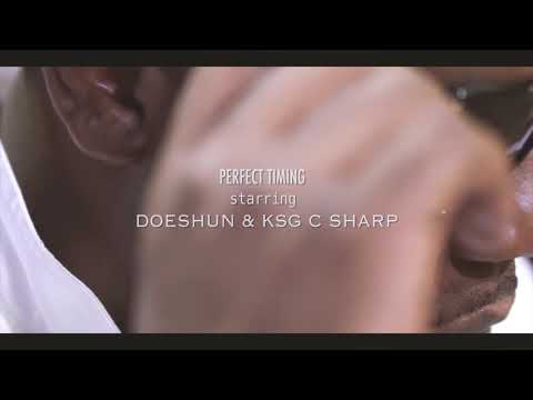 Doeshun -Perfect Timing ft Csharp