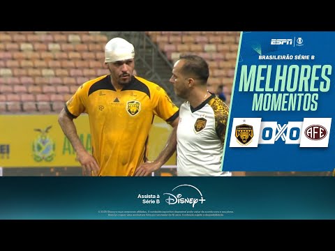 Gols e lances de Amazonas x Ferroviária-SP