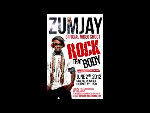 Zumjay - Rock That Body (Cha$e Millz Records)