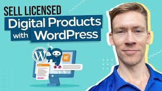 How To Sell Licensed Digital Products With Wordpress