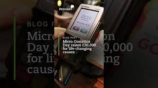 Fintech charity Pennies’ Micro-Donation Day raises £30,000 for life-changing causes