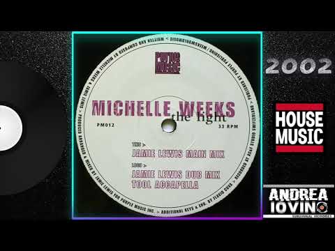 Michelle Weeks – The Light (Jamie Lewis Main Mix)