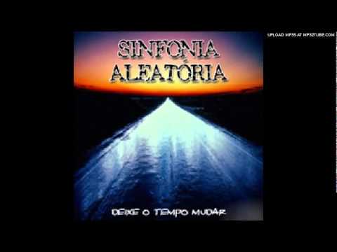 Deixe o Tempo Mudar - Sinfonia Aleatória (EP 2005)