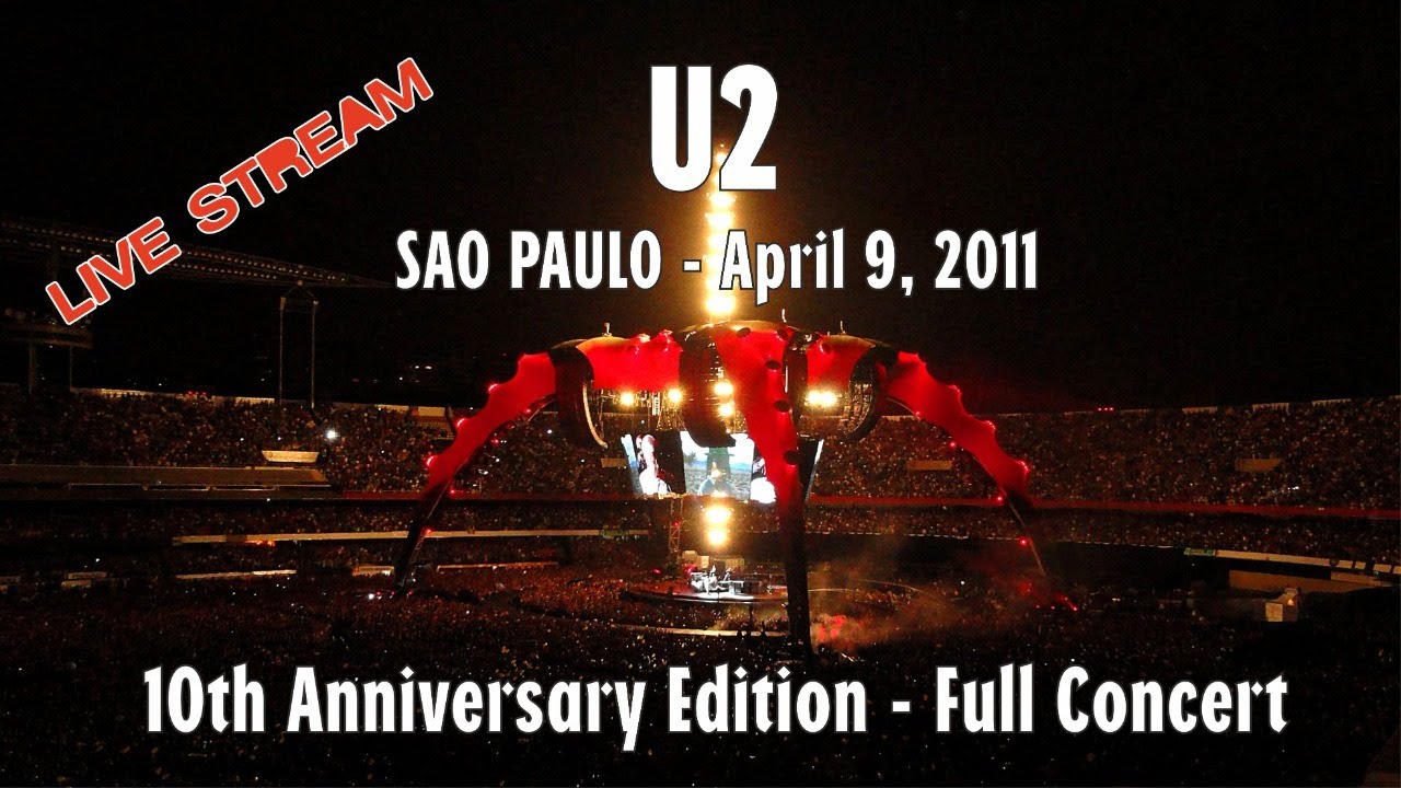 U2 - 360 Tour in Sao Paulo - April 9, 2011 (Full Concert - Multicam) UPGRADE!