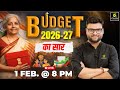 Budget 2026 27 Complete Budget Information By Kumar Gaurav Sir