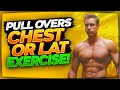 Pull overs- lat or chest? Depends!