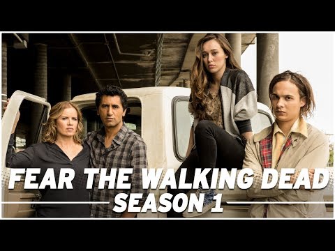 Fear the Walking Dead: Season 1 Full Recap - The Skybound Rundown